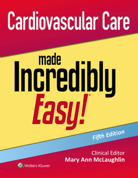 Paperback Cardiovascular Care Made Incredibly Easy! Book