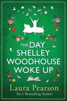 Paperback The Day Shelley Woodhouse Woke Up [Large Print] Book