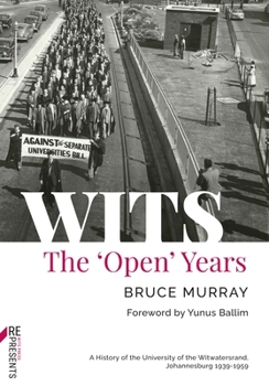 Wits: the "Open" Years