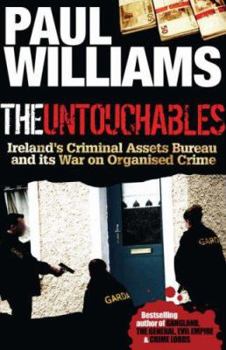 Paperback The Untouchables: Ireland's Criminal Assets Bureau and Its War on Organised Crime Book