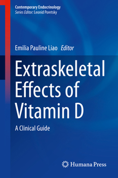 Hardcover Extraskeletal Effects of Vitamin D: A Clinical Guide Book