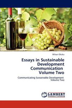 Paperback Essays in Sustainable Development Communication Volume Two Book