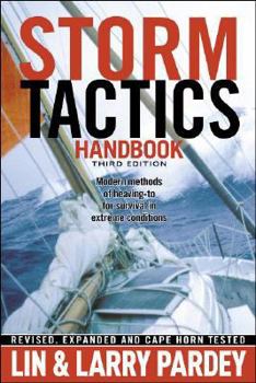 Paperback Storm Tactics Handbook: Modern Methods of Heaving-To for Survival in Extreme Conditions Book