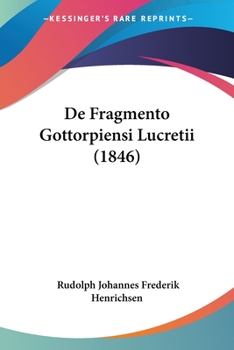 Paperback De Fragmento Gottorpiensi Lucretii (1846) [Latin] Book