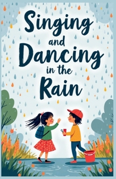 Paperback Singing and Dancing in the Rain Book
