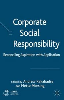 Hardcover Corporate Social Responsibility: Reconciling Aspiration with Application Book