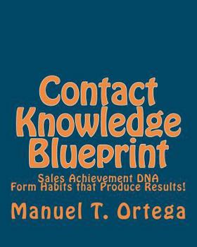 Paperback Contact Knowledge Blueprint: Sales Achievement DNA Book