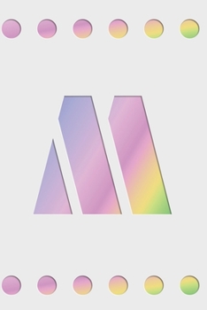 M: Modern minimalist monogram journal in soft pastel gradient colors. Have the initial letter of your name beautifully displayed on a fantasy-inspired abstract background.