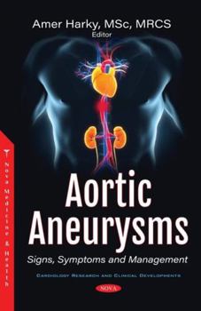 Paperback Aortic Aneurysms: Signs, Symptoms and Management Book