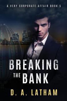 Paperback A Very Corporate Affair book 5: Breaking the Bank Book