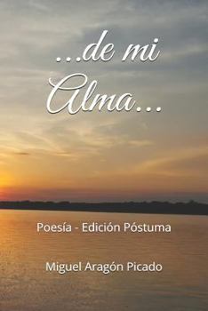 Paperback ...de Mi Alma...: Poes [Spanish] Book