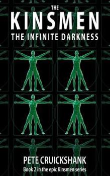 Paperback The Kinsmen Book 2: The Infinite Darkness Book