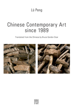 Paperback Chinese Contemporary Art Since 1989 Book