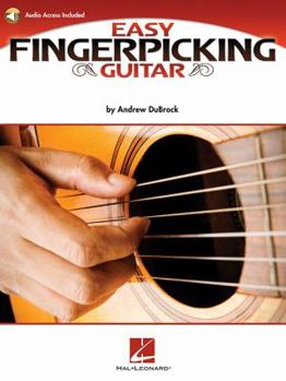 Paperback Easy Fingerpicking Guitar: A Beginner's Guide to Essential Patterns & Techniques Book