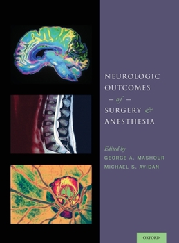 Hardcover Neurologic Outcomes of Surgery and Anesthesia Book