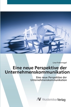 Paperback Eine neue Perspektive der Unternehmenskommunikation [German] Book