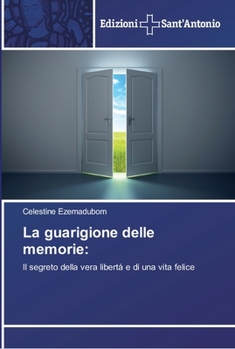 Paperback La guarigione delle memorie [Italian] Book