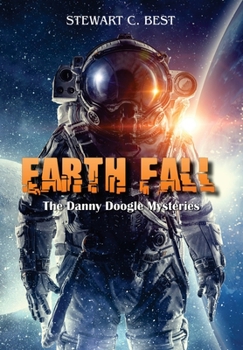 Hardcover Earth Fall: The Danny Doogle Mysteries Book