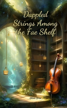 Paperback Dappled Strings Among the Fae Shelf Book