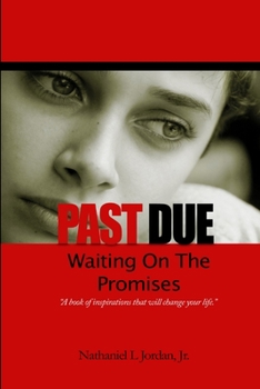 Paperback Past Due - Waiting On The Promises Book