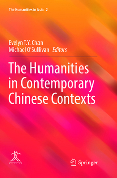 Paperback The Humanities in Contemporary Chinese Contexts Book
