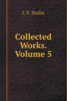 Collected Works. Volume 5 - Book #5 of the Works