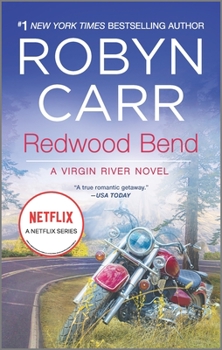 Redwood Bend - Book #16 of the Virgin River