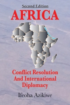 Paperback Africa: Conflict Resolution and International Diplomacy (Second Edition) Book