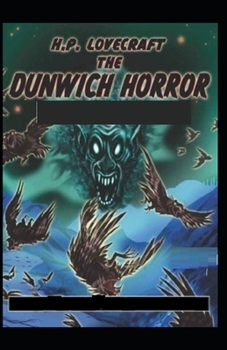 Paperback The Dunwich Horror: illustrated EDITION Book