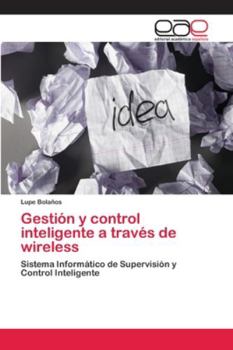 Paperback Gestión y control inteligente a través de wireless [Spanish] Book