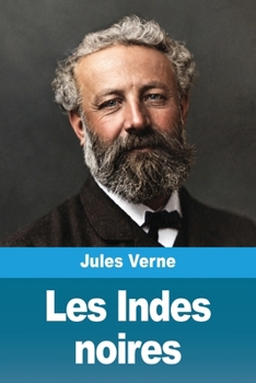 Les Indes noires (French Edition)