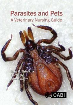 Paperback Parasites and Pets: A Veterinary Nursing Guide Book