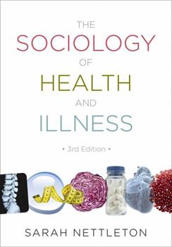 Hardcover The Sociology of Health and Illness Book