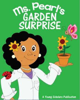 Perfect Paperback Ms Pearl's Garden Surprise Book