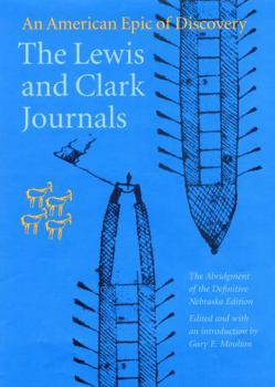 Hardcover The Lewis and Clark Journals: An American Epic of Discovery Book