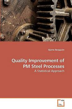 Paperback Quality Improvement of PM Steel Processes Book