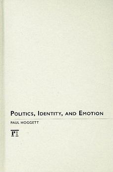 Hardcover Politics, Identity and Emotion Book