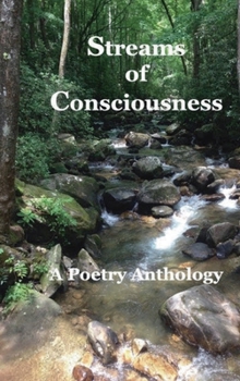 Hardcover Streams of Consciousness: A Poetry Anthology Book