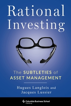 Hardcover Rational Investing: The Subtleties of Asset Management Book