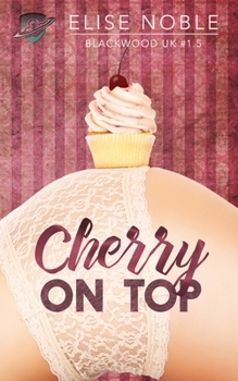 Paperback Cherry on Top: Blackwood UK Book 1.5 Book