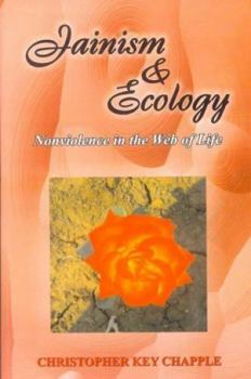 Paperback Jainism and Ecology: Non Violence in the Web of Life Book