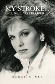 Paperback My Stroke...a Will to Recover Book