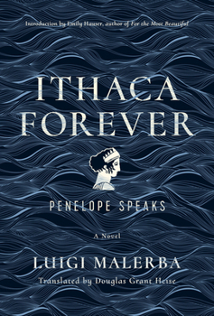 Paperback Ithaca Forever: Penelope Speaks, a Novel Book