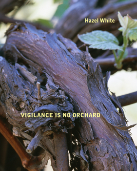 Paperback Vigilance Is No Orchard Book