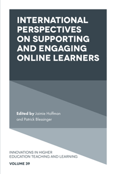 Hardcover International Perspectives on Supporting and Engaging Online Learners Book