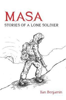 Paperback Masa: Stories of a Lone Soldier Book
