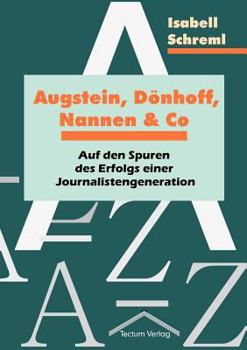 Paperback Augstein, Dönhoff, Nannen und Co [German] Book