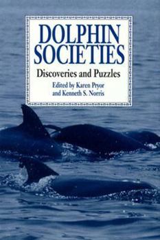 Hardcover Dolphin Societies: Discoveries and Puzzles Book