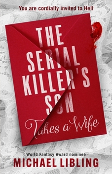 Paperback The Serial Killer's Son Takes a Wife Book