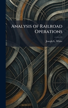 Hardcover Analysis of Railroad Operations Book